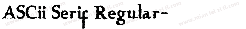 ASCii Serif Regular字体转换